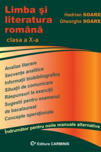 LIMBA SI LITERATURA ROMANA. CLASA A X-A. L10