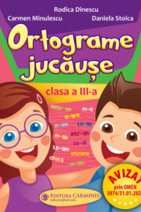 ORTOGRAME JUCĂUŞE. CLASA A III-A OJ3