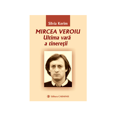 Mircea Veroiu – Ultima vara a tineretii